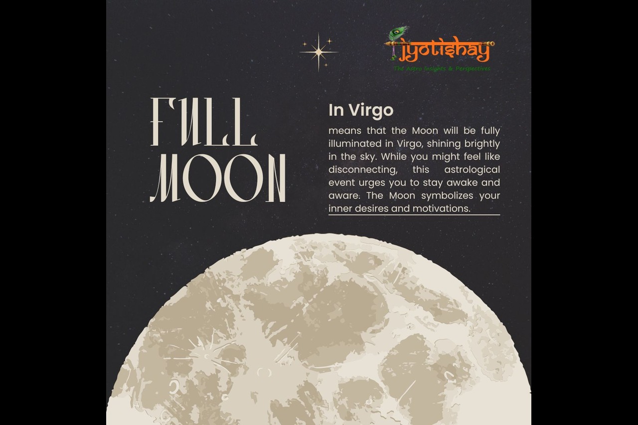 Full Moon In Virgo